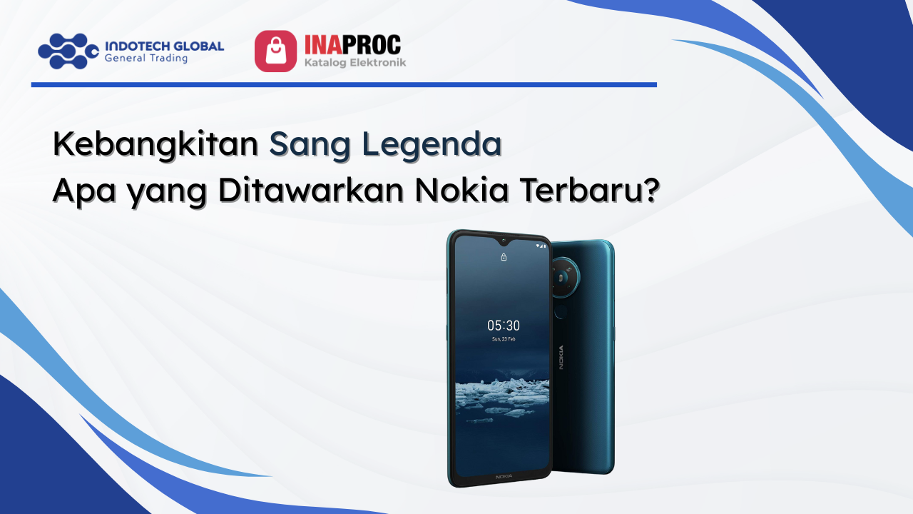 Kebangkitan Sang Legenda Apa yang Ditawarkan Nokia Terbaru_