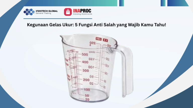 Kegunaan Gelas Ukur_ 5 Fungsi Anti Salah yang Wajib Kamu Tahu!