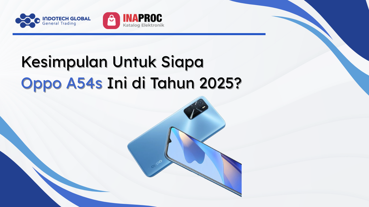 Kesimpulan Untuk Siapa Oppo A54s Ini di Tahun 2025_