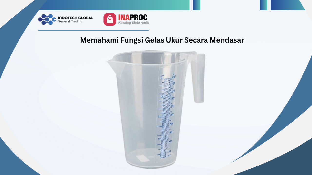 Memahami Fungsi Gelas Ukur Secara Mendasar