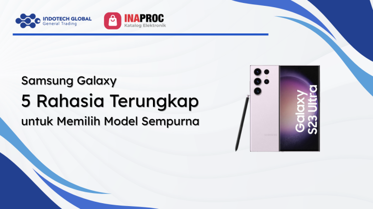 Samsung Galaxy 5 Rahasia Terungkap untuk Memilih Model Sempurna