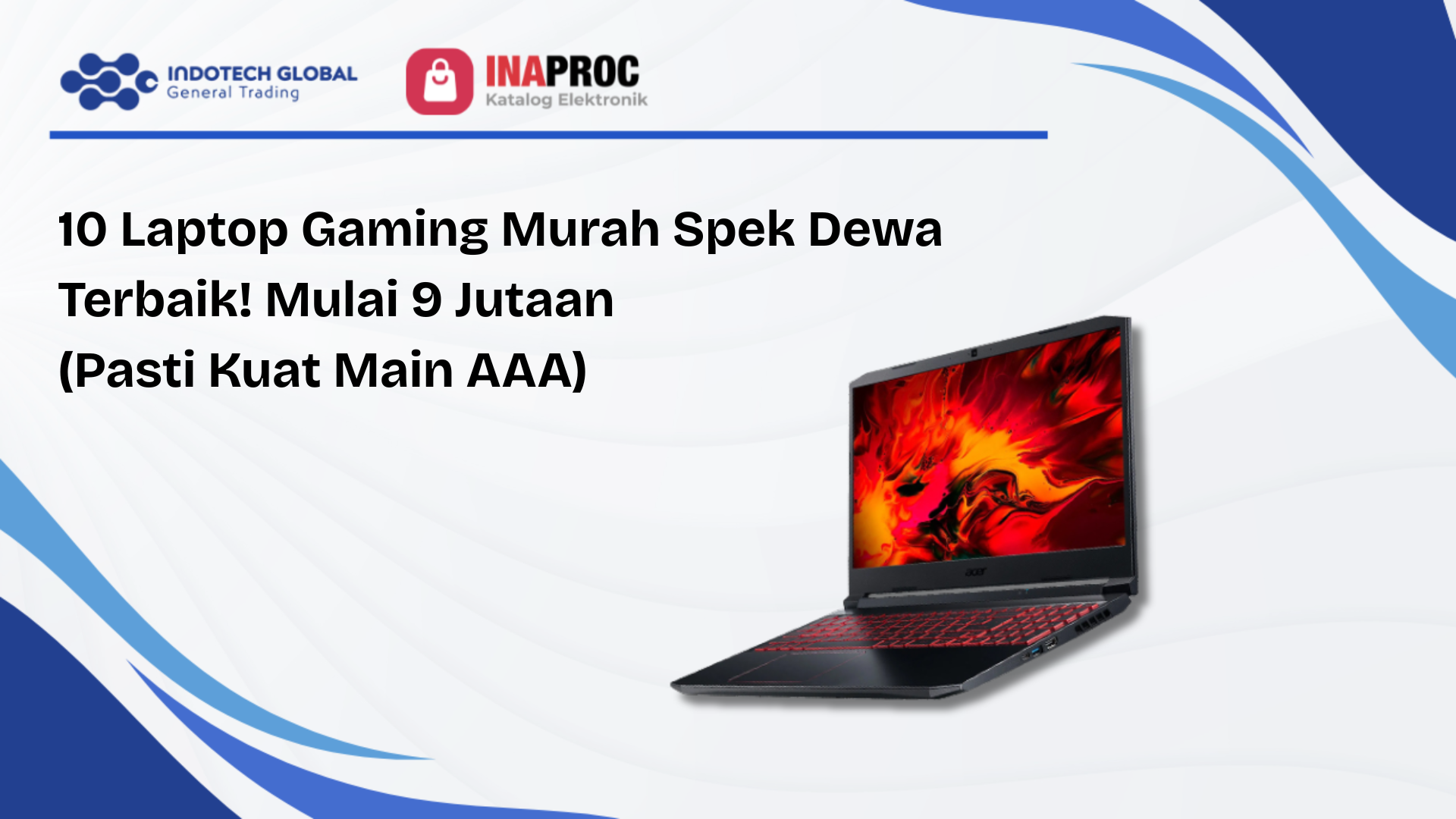 10 Laptop Gaming Murah Spek Dewa Terbaik & Murah!