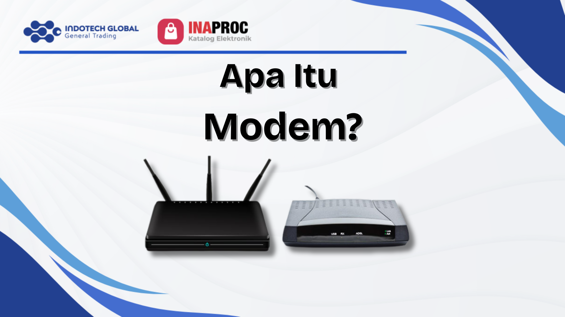 Perbedaan Modem dan Router